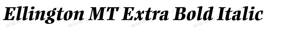 Ellington MT Extra Bold Italic字体转换